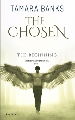 The Chosen: The Beginning - Merrill, Nadara (Editor), and Banks, Tamara