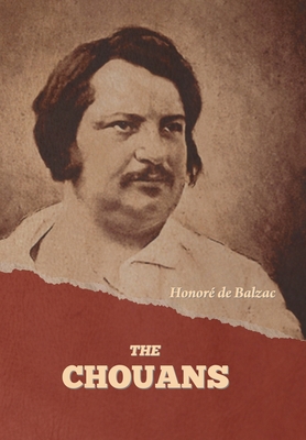 The Chouans - de Balzac, Honor