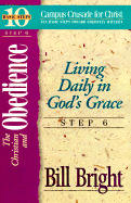 The Chrisitan and Obedience: Living Daily in God's Grace