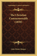 The Christian Commonwealth (1850)