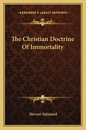 The Christian Doctrine Of Immortality