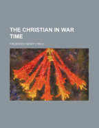 The Christian in War Time