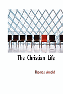 The Christian Life