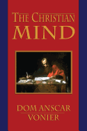 The Christian Mind - Vonier, Anscar