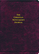 The Christian Notetaker's Journal: Two New Eurobond Leather Editions - Thomas Nelson Publishers, and Countryman, Jack, and Gibbs, Terri