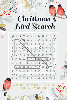 The Christmas Bird Search: A Wintery Word Search Activity Book - Tracosas, L J