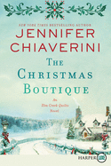 The Christmas Boutique: An ELM Creek Quilts Novel