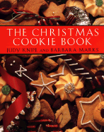 The Christmas Cookie Book - Knipe, Judy, and Marks, Barbara