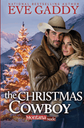 The Christmas Cowboy (Montana Made)