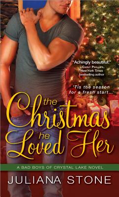 The Christmas He Loved Her - Stone, Juliana