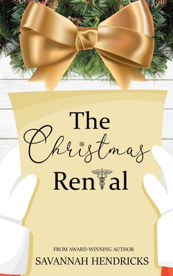 The Christmas Rental - Hendricks, Savannah