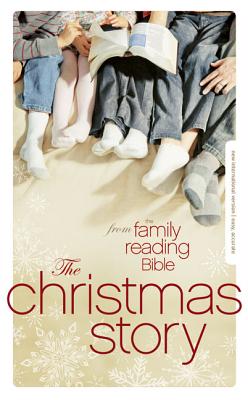 The Christmas Story from the Family Reading Bible - Taylor, Jeannette, and Rikkers, Doris Wynbeek