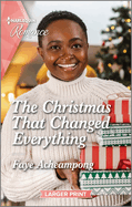 The Christmas That Changed Everything: Curl Up with This Magical Christmas Romance!