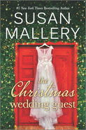 The Christmas Wedding Guest: A Holiday Romance Novel