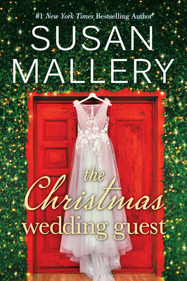 The Christmas Wedding Guest - Mallery, Susan