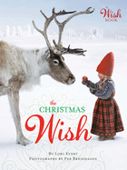 The Christmas Wish: A Christmas Book for Kids