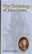 The Christology of John Owen
