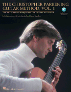 The Christopher Parkening Guitar Method - Volume 1 (Book/Online Audio)