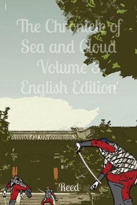 The Chronicle of Sea and Cloud Volume 3 English Edition: Fantasy Comic Manga Graphic Novel - Ru, Reed
