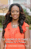 The Chronicles of Connie 2: Relapsed for a Purpose