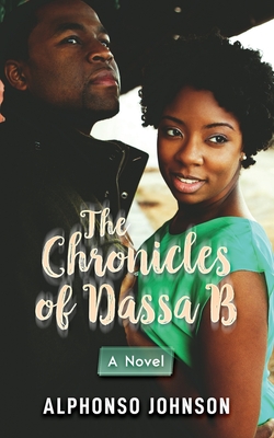 The Chronicles of Dassa B - Johnson, Alphonso