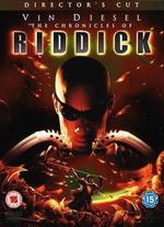 The Chronicles of Riddick [Director's Cut] - David N. Twohy