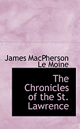 The Chronicles of the St. Lawrence