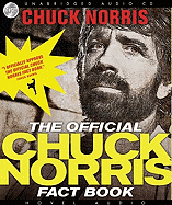 The Chuck Norris Fact Book: 101 of Chuck's Favorite Facts and Stories