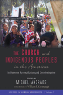 The Church and Indigenous Peoples in the Americas