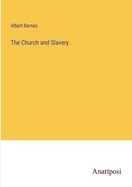 The Church and Slavery