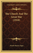 The Church and the Great War (1918)