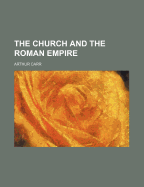 The Church and the Roman Empire