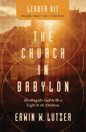 The Church in Babylon Leader Kit