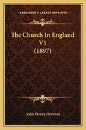 The Church in England V1 (1897)