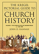 The Church in the Late Modern Period A.D. 1650-1900
