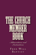 The Church Member Book: Admonitions and Instructions