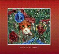 The Church Mouse at Christmas - Oakley, Graham