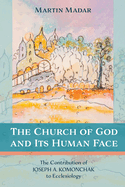 The Church of God and Its Human Face