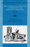 The Church of Ireland Community of Killala and Achonry: Thinly Scattered Volume 24