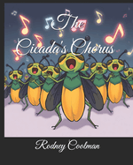 The Cicada's Chorus