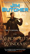 The Cinder Spires: The Aeronaut's Windlass