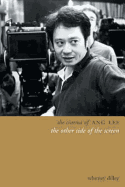 The Cinema of Ang Lee: The Other Side of the Screen