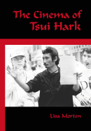 The Cinema of Tsui Hark