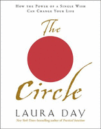 The Circle: How the Power of a Single Wish Can Change Your Life