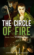 The Circle of Fire. Book Two: In Afghanistan