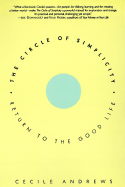 The Circle of Simplicity: Return to the Good Life
