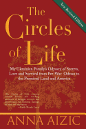 The Circles of Life: My Ukrainian Family's Odyssey of Secrets, Love and Survival