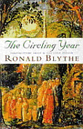 The Circling Year: Perspectives from a Country Parish - Blythe, Ronald