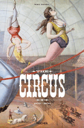 The Circus: 1870-1950