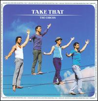 The Circus [Non Eea Version] - Take That